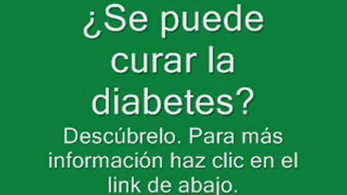 Tratamiento para la diabetes tipo 2 - Como curar la diabetes tipo 2