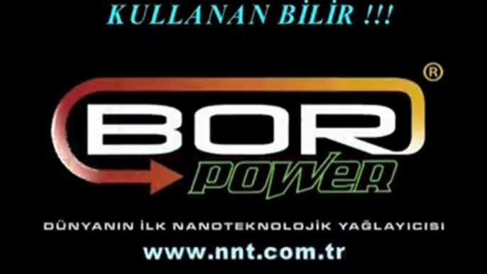 NNT BOR POWER NANO TEKNOLOJİ mi yoksa MOTOR SİLK mi?