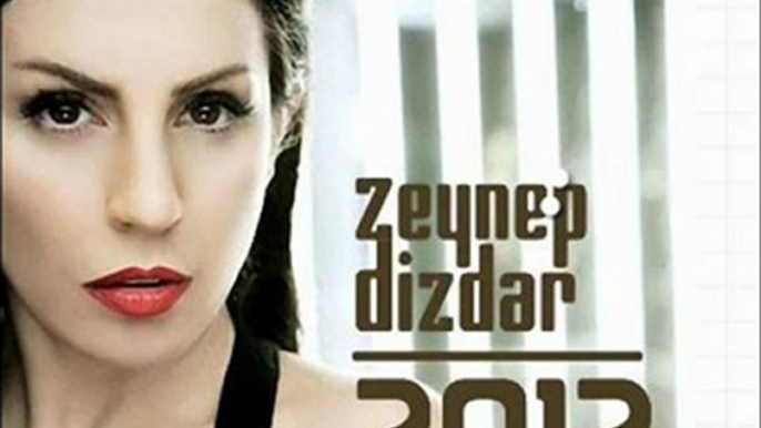 Zeynep Dizdar - Kendine İyi Bak 2012