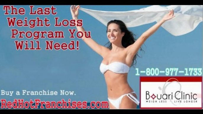 Bouari Medical Clinics Franchise Reviews - Low Cost Franchise for Medical Weight Loss Clinic