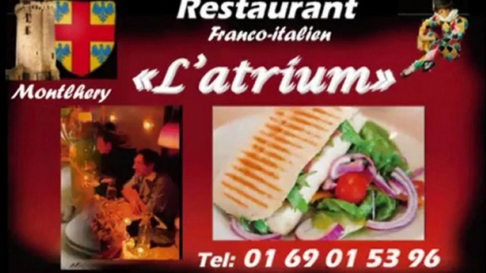 RESTAURANTS MONTLHERY PIZZERIAS PIZZERIA ESSONNE PIZZAS PIZZA ATRIUM L'ATRIUM