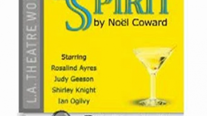 Audio Book Review: Blithe Spirit (Dramatized) by Noel Coward (Author), Rosalind Ayres (Narrator), Shirley Knight (Narrator), Judy Geeson (Narrator), Ian Ogilvy (Narrator)
