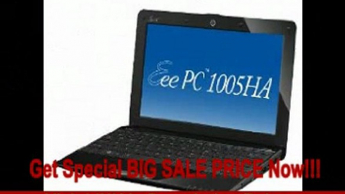 ASUS Eee PC 1005HA-VU1X-BK 10.1-Inch Black Netbook - 8.5 Hour Battery Life FOR SALE