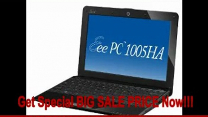 BEST BUY ASUS Eee PC 1005HA-EU1X-BK 10.1-Inch Black Netbook - 4 Hour Battery Life