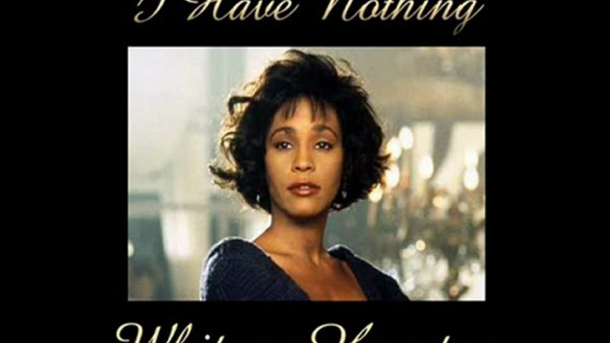 I Have Nothing -Whitney Houston-Legendado