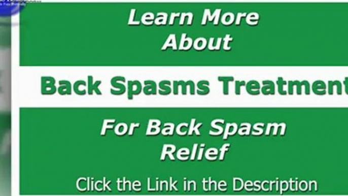 Back Spasms Treatment - Upper Back Spasms Treatment