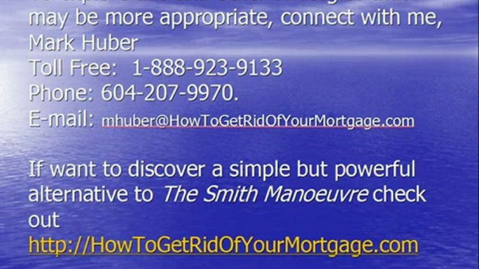 Pay off your mortgage faster with The Smith Manoeuvre