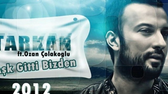 Tarkan - Aşk Gitti Bizden 2012   /// 320 kbps indir - şarkı sözü