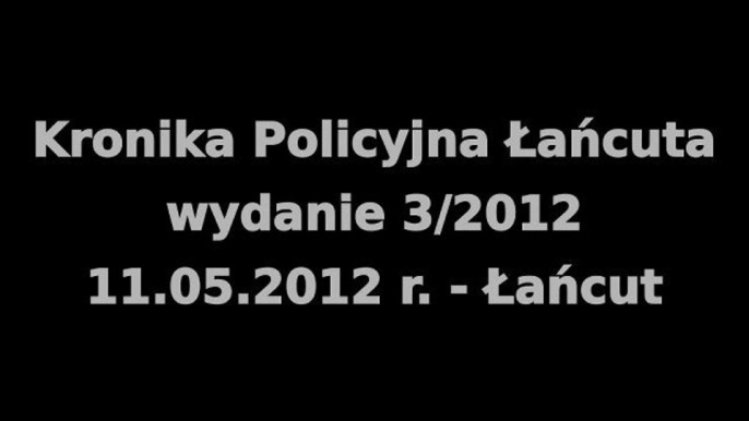 Kronika Policyjna - maj 2012