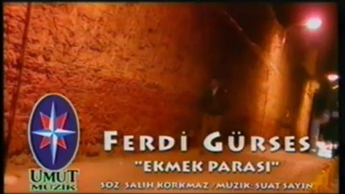 Ferdi Gürses - Ekmek Parası