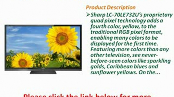 Sharp LC-70LE732U AQUOS 70" 1080p LED HDTV PREVIEW | Sharp LC-70LE732U AQUOS LED HDTV SALE