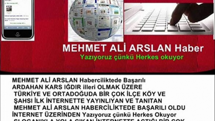 MEHMET ALİ ARSLAN Haber -  Yazıyoruz Çünkü Herkes Okuyor + haberler news