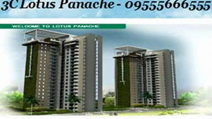 3C Lotus Panache Noida Call @ 9555666555