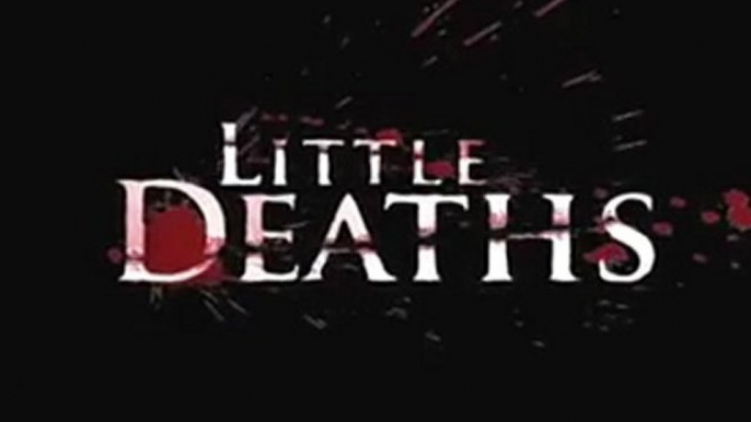 Little Deaths trailer