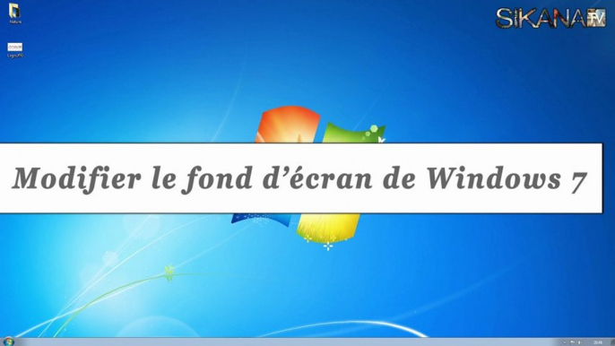 Windows 7 : Comment changer son fond d'écran ? - HD