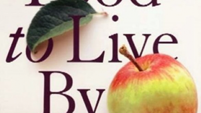 Cooking Book Review: Food to Live By: The Earthbound Farm Organic Cookbook (Earthbound Farm Organic Cookbk) by Myra Goodman, Linda Holland, Pamela McKinstry