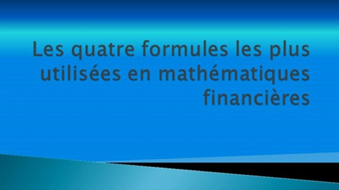 Formules usuelles de mathématiques financières