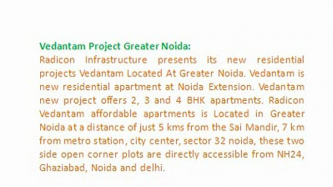 Vedantam Project Noida Extension- 9873111181 -Vedantam New Apartments Greater Noida ! Radicon Vedantam Noida Extension