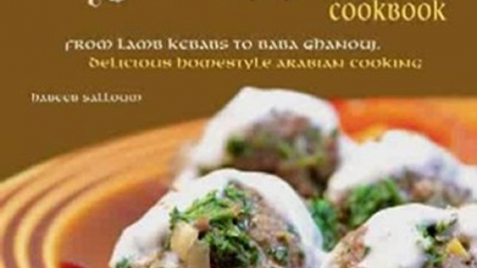 Cooking Book Review: The Arabian Nights Cookbook: From Lamb Kebabs to Baba Ghanouj, Delicious Homestyle Arabian Cooking by Habeeb Salloum