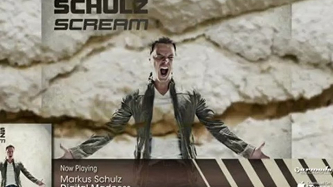 Markus Schulz - Digital Madness (From: Markus Schulz - Scream)