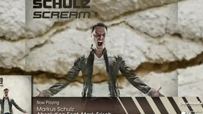 Markus Schulz feat. Mark Frisch - Absolution (From: Markus Schulz - Scream)
