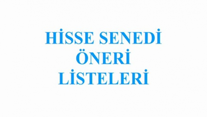 hisserapor - hisse senedi önerileri