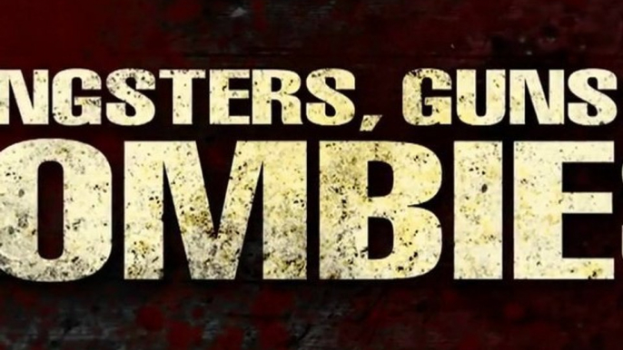 Gangsters, Guns and Zombies - Official Trailer