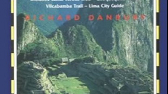 Travelling Book Review: The Inca Trail, Cusco & Machu Picchu, 3rd: Includes the Vilcabamba Trek & Lima City Guide (Inca Trail, Cusco & Machu Picchu: Includes Santa Teresa Trek,) by Richard Danbury, Alexander Stewart