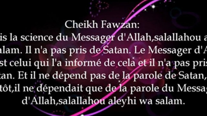 Prendre la science des innovateurs car Abou hourayra a pris la science de satan - cheikh al Fawzan