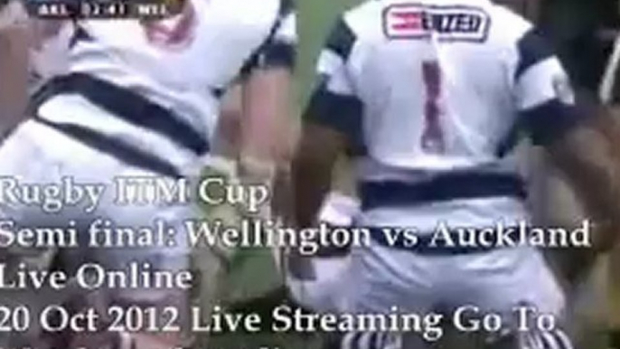 Rugby ITM Cup Semifinal Wellington vs Auckland Live Online Sat 20 Oct