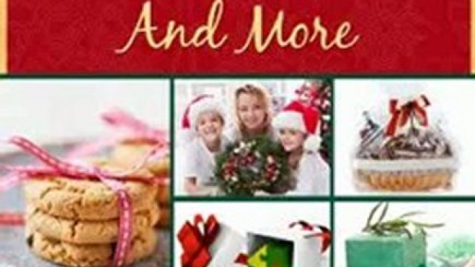 Crafts Book Review: Homemade Christmas Gifts and More - Frugal Christmas Gift Ideas For The Whole Family by Hillbilly Housewife