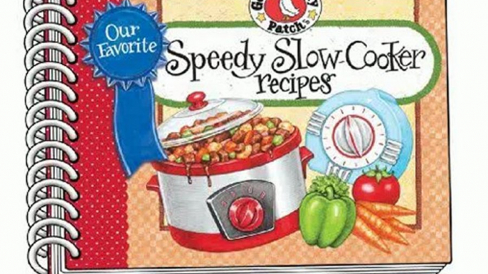 Food Book Review: Our Favorite Speedy Slow-Cooker Recipes: Super-fast, easy and delicious slow-cooker recipes, most with 5 ingredients or less. (Our Favorite Recipes Collection) by Gooseberry Patch