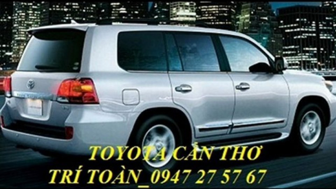 LANDCRUISER 2015-TOYOTA CẦN THƠ-0938 662 666- 0947 27 57 67 GIÁ TỐT NHẤT MIỀN TÂY