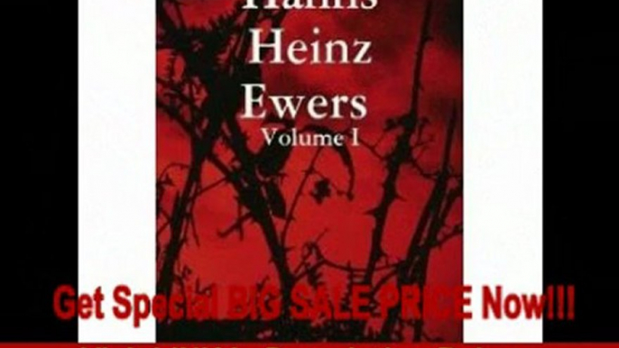 Hanns Heinz Ewers Volume I REVIEW