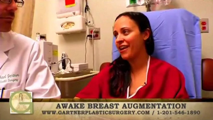 Awake Breast Augmentation at Gartner Plastic Surgery