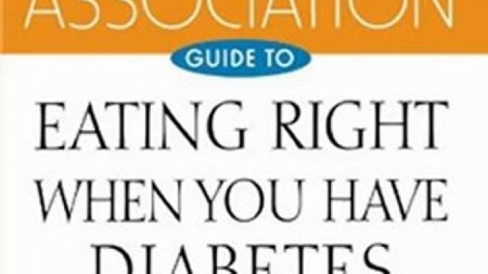 Fitness Book Review: American Dietetic Association Guide to Eating Right When You Have Diabetes by American Dietetic Association (ADA), Margaret A. Powers, American Dietetic Association, Maggie Powers