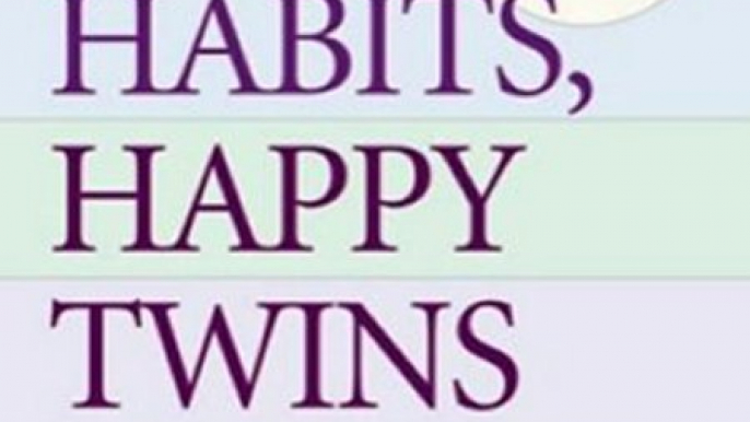 Fitness Book Review: Healthy Sleep Habits, Happy Twins: A Step-by-Step Program for Sleep-Training Your Multiples by Marc Weissbluth M.D.