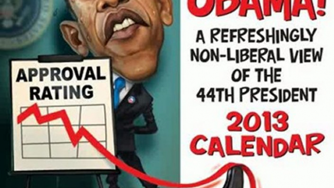 Humor Book Review: Oh, No! Obama! 2013 Day-to-Day Calendar: A Refreshingly Non-Liberal View of the 44th President by LLC Andrews McMeel Publishing