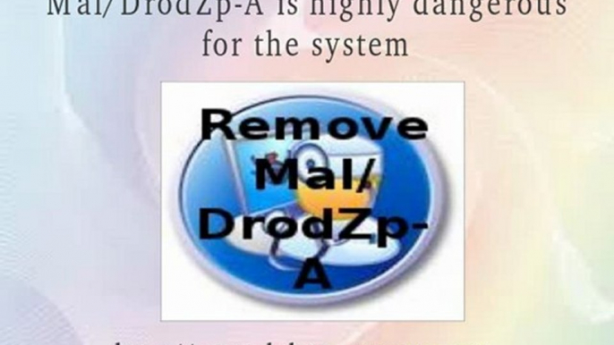 Uninstall Mal-DrodZp-A - Easily Uninstall The Malware