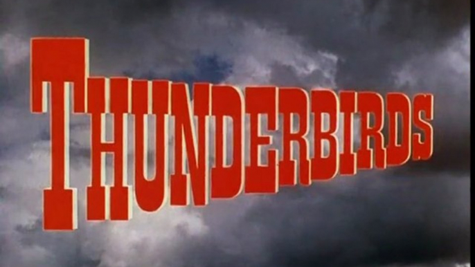 Thunderbirds Opening and Closing Theme 1965 - 1966