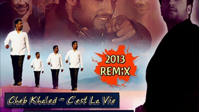 Cheb Khaled - C'est La Vie (Fikret Peldek Remix) 2013