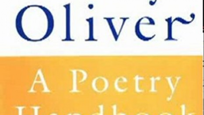 Literature Book Review: A Poetry Handbook by Mary Oliver