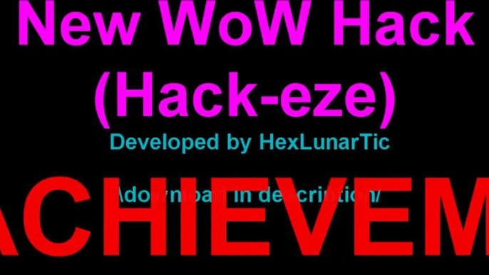 World of Warcraft Hack Free Gold, Level, Much More.. (WoW Account Hack-eze)