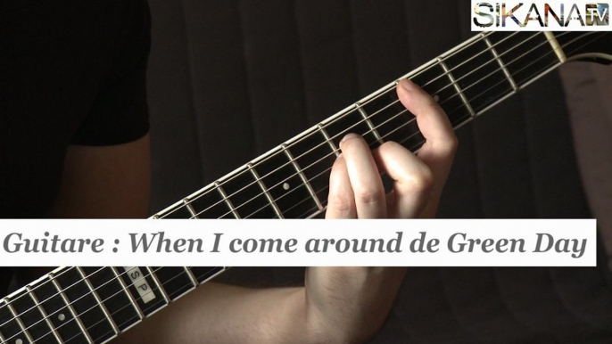 Cours guitare : jouer When I come around de Green Day à la guitare - HD