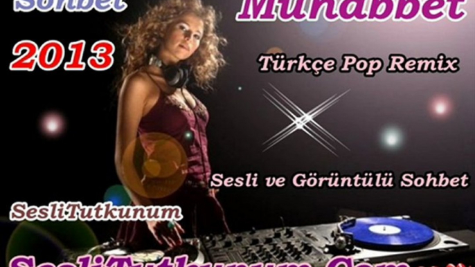 SesliTutkunum.Com - Türkçe Pop 2013 Türkçe Pop Remix Turkish Pop Music Karışık Mix