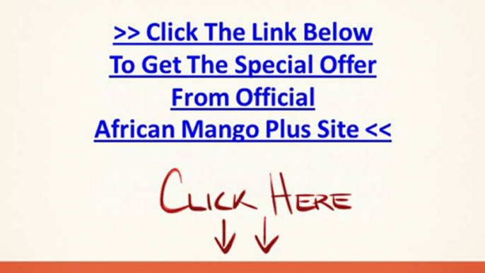 Does African Mango Really Work?  -  Read Top facts to know does African Mango Really Work?