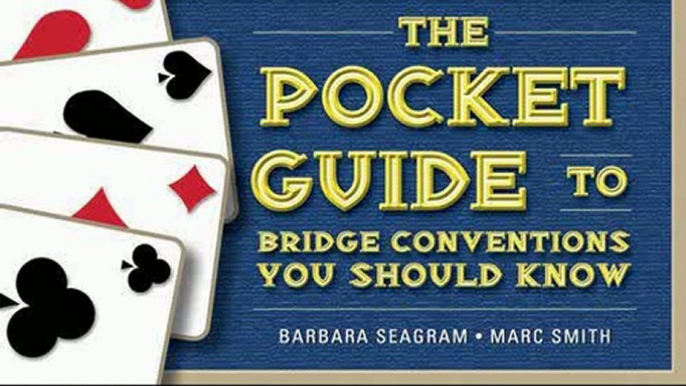 Fun Book Review: The Pocket Guide to Bridge Conventions You Should Know by Barbara Seagram, Marc Smith