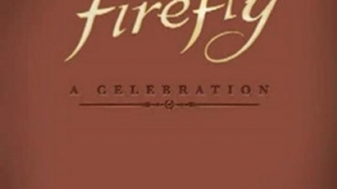 Fun Book Review: Firefly: A Celebration (Anniversary Edition) by Joss Whedon