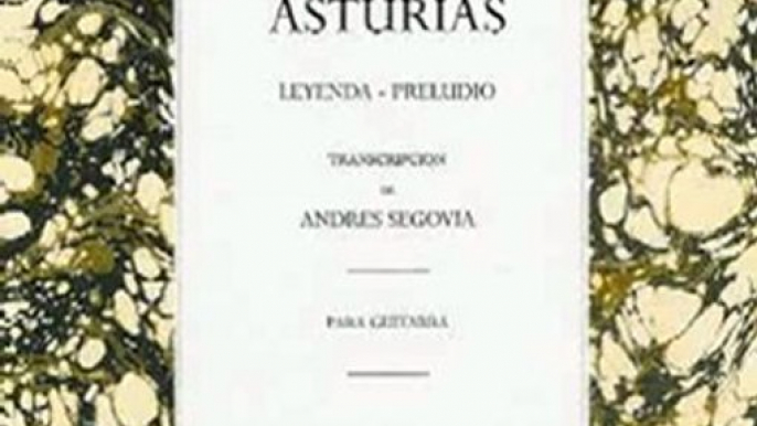 Fun Book Review: Asturias: Leyenda * Preludio by Andres Segovia, Isaac Albeniz