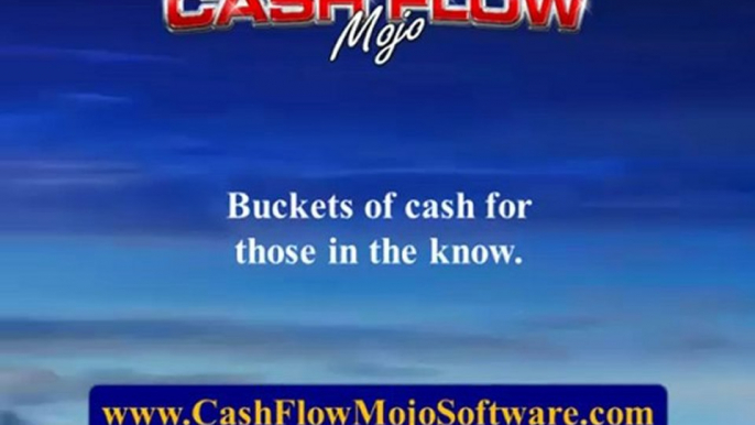 Cash Flow  Mojo Software Theme Song - Buckets of Cash for Cash Flow - www.CashFlowMojoSoftware.com